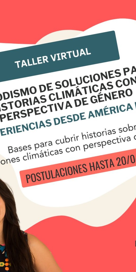 Periodismo de soluciones para historias climáticas con perspectiva de género: experiencias desde América Latina