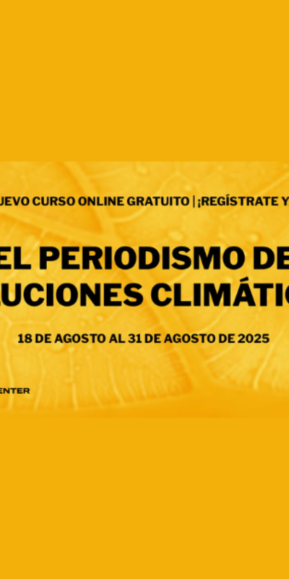 El Periodismo de Soluciones Climáticas