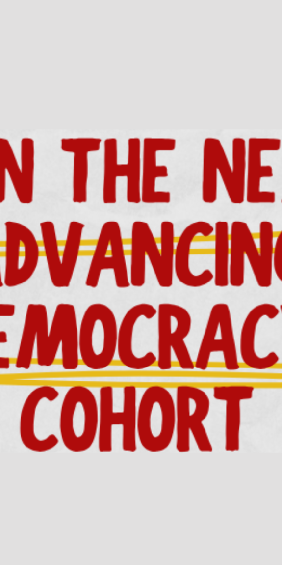 Join the next Advancing Democracy Cohort