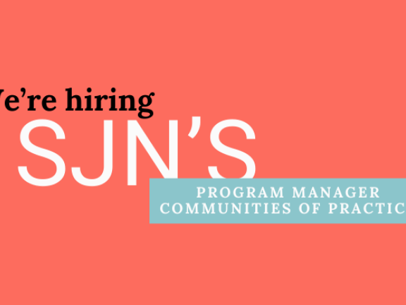 We're hiring SJN's Program Manager, Communities of Practice