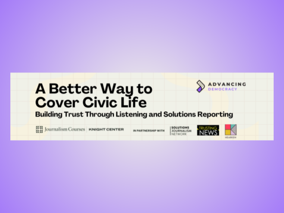 A Better Way to Cover Civic Life Newsroom Cohort