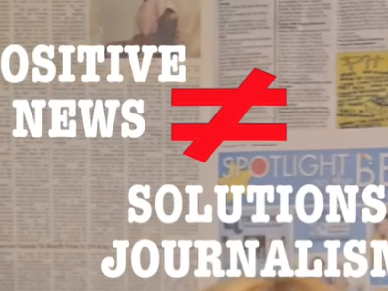 Positive news ≠ solutions journalism