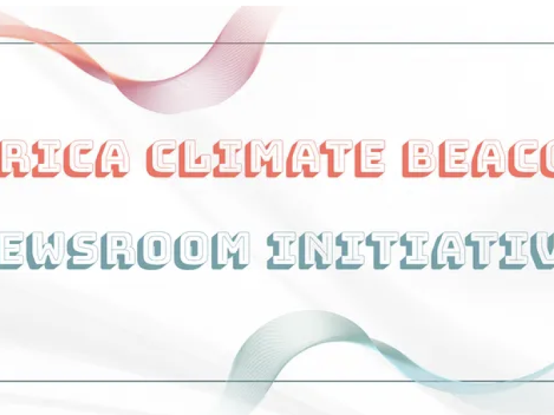 Africa Climate Beacon Newsroom Initiative